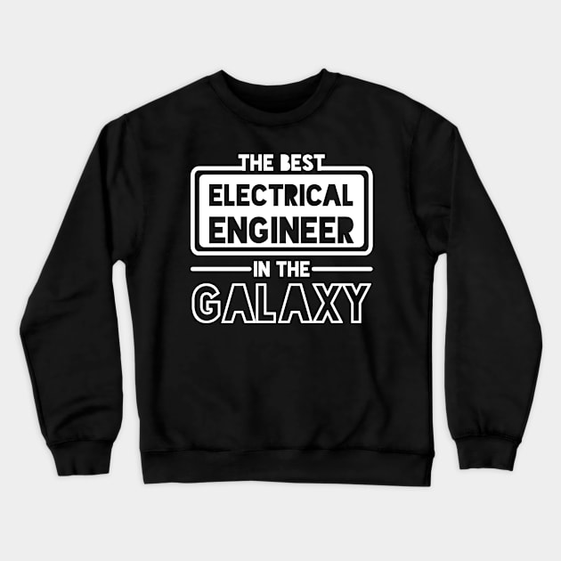 funny electrical engineer quote Crewneck Sweatshirt by Elhisodesigns